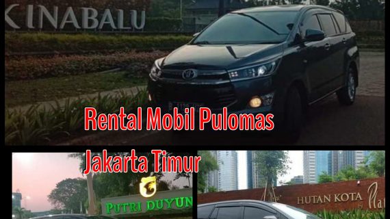 Rental Mobil Pulomas Jakarta Timur