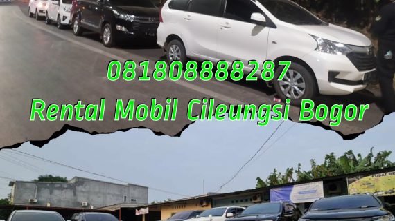 Rental Mobil Cileungsi