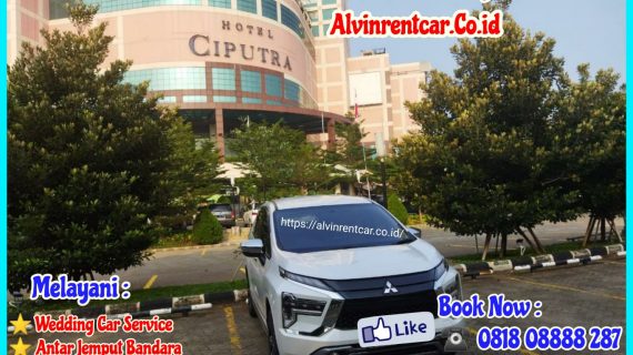 Rental Mobil Dekat Hotel Ciputra