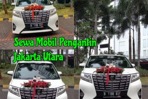 Sewa Mobil Pengantin di Jakarta Utara