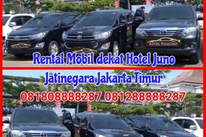 Rental Mobil dekat Hotel Juno Jatinegara Jakarta Timur