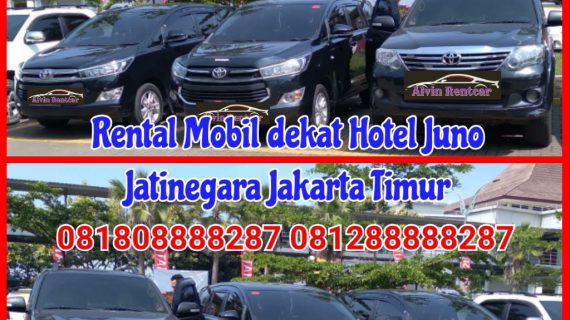 Rental Mobil dekat Hotel Juno Jatinegara Jakarta Timur