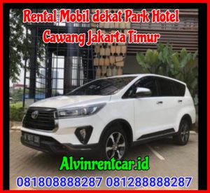 Rental Mobil dekat Park Hotel Cawang Jakarta Timur