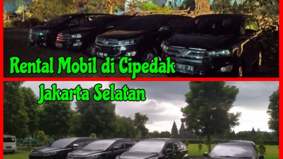 Rental Mobil di Cipedak Jakarta Selatan