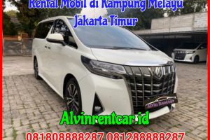 Rental Mobil di Kampung Melayu