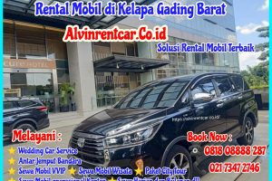 Rental Mobil di Kelapa Gading Barat
