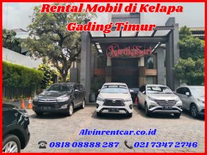 Rental Mobil di Kelapa Gading Timur